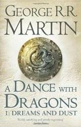 A Dance With Dragons 1: Dreams And Dust | A Dance With Dragons: Dreams and Dust