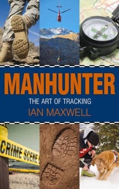 Охотник за людьми: Искусство слежки | Manhunter: The Art of Tracking