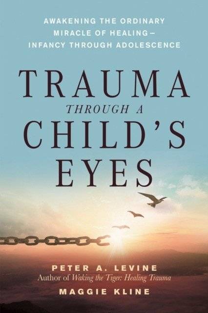 Trauma through a childs eyes | Trauma Through a Child's Eyes
