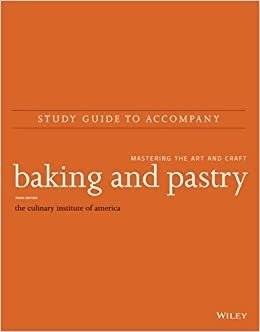 Baking and Pastry | Baking and Pastry: Student Study Guide