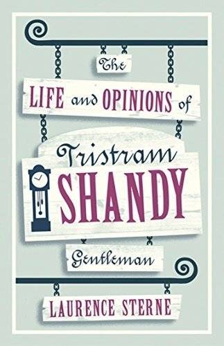 Жизнь и мнения Тристрама Шенди, джентльмена | The Life and Opinions of Tristram Shandy, Gentleman