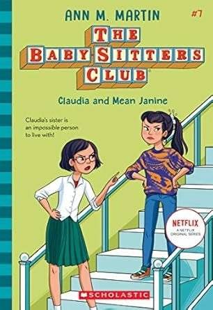 Клуб нянек. Клаудия и злая Джанин №7 | The Baby-Sitters Club: Claudia and Mean Janine