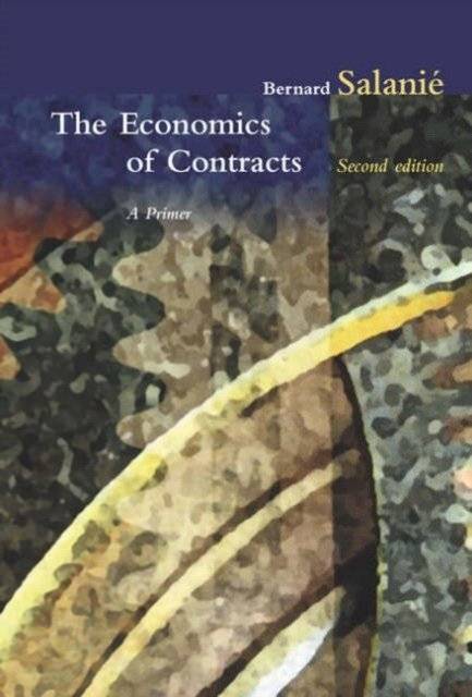 Economics of Contracts 2e | Economics of Contracts 2e