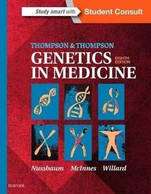 Thompson & Thompson Genetics in Medicine | Thompson & Thompson Genetics in Medicine