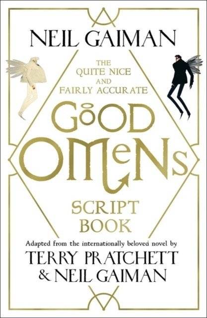 The Quite Nice and Fairly Accurate Good Omens. Script Book | The Nice and Accurate Good Omens Script Book