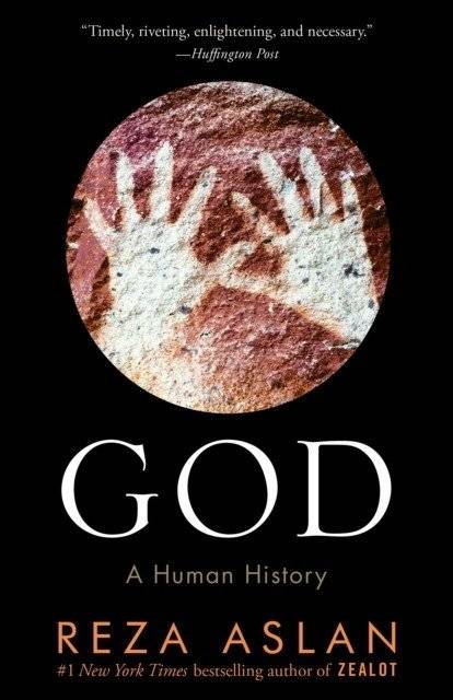 Бог: Человеческая история | God: A Human History