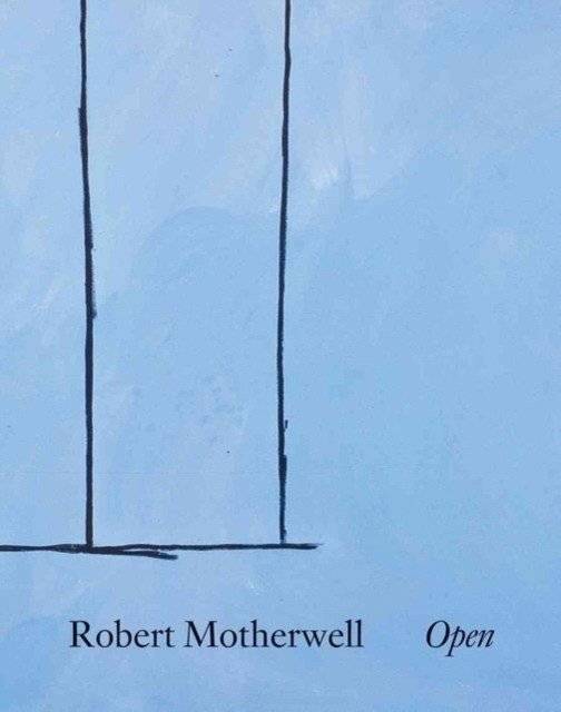 Роберт Мазервелл: Открытые | Robert Motherwell: Open