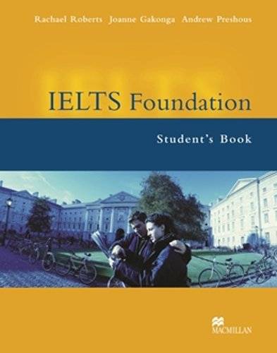 IELTS (International English Language Testing System) Foundation Student's Book | IELTS Foundation Student's Book