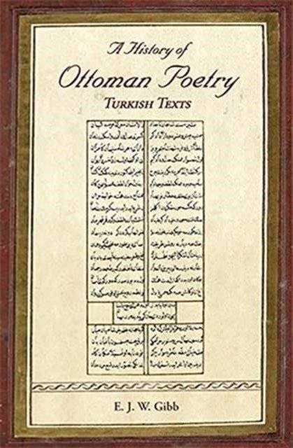 A History of Ottoman Poetry. Volume VI. Turkish Texts | A History of Ottoman Poetry, Volume VI: Turkish Texts