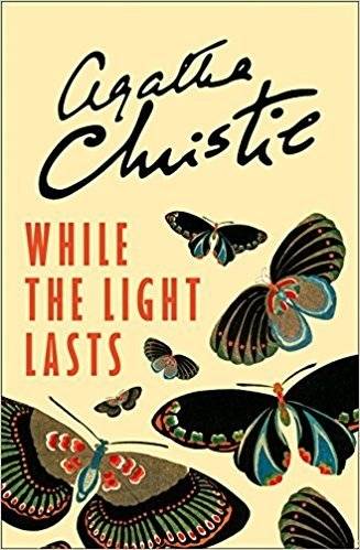 While the Light Lasts | While the Light Lasts