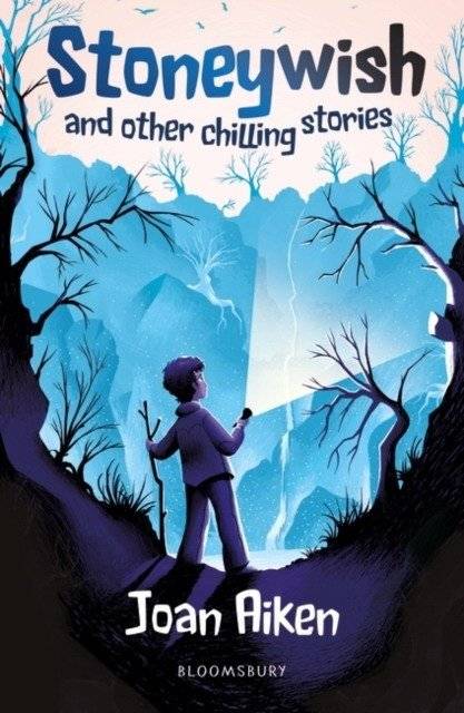 Stoneywish and other chilling stories: a bloomsbury reader | Stoneywish and Other Chilling Stories: A Bloomsbury Reader