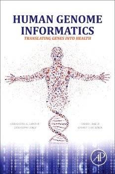 Human Genome Informatics: Translating Genes into Health | Human Genome Informatics: Translating Genes into Health
