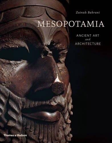 Месопотамия: Древнее искусство и архитектура | Mesopotamia: Ancient Art and Architecture