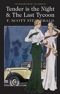 Unknown Title | Tender is the Night and The Last Tycoon