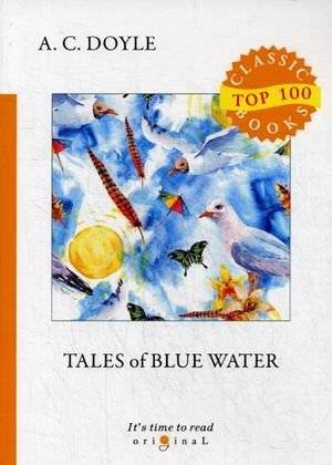 Tales of Blue Water | Tales of Blue Water