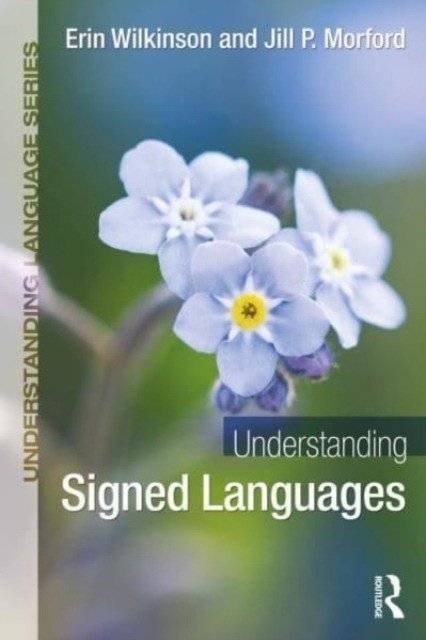 Understanding Signed Languages | Understanding Signed Languages
