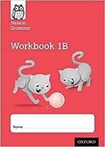 Nelson Grammar Workbook 1 B | Nelson Grammar Workbook 1 B