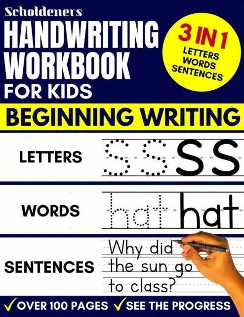 Handwriting Workbook for Kids: 3-in-1 Writing Practice Book to Master Letters, Words & Sentences | Handwriting Workbook for Kids: 3-in-1 Practice Book for Letters, Words, and Sentences