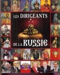 Les Dirigeants dela Russie | Leaders of Russia