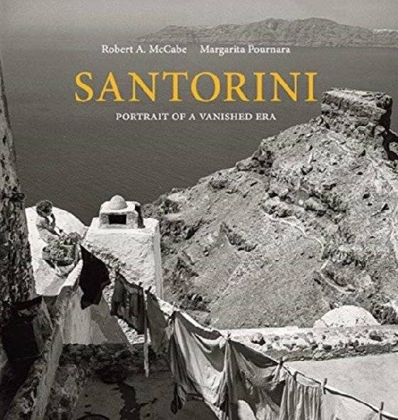 Santorini. Portrait of a Vanished Era | Santorini: Portrait of a Vanished Era