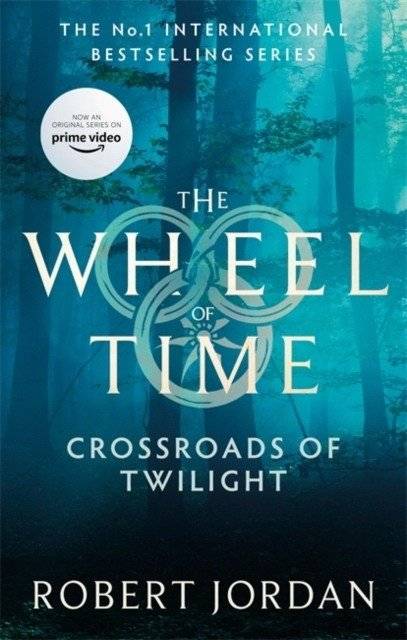 Колесо Времени: Перекрестки Сумерек. Книга 10 | The Wheel of Time: Crossroads of Twilight. Book 10