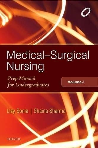 Medical-Surgical Nursing. Preparatory Manual for Undergraduates. Volume I | Medical-Surgical Nursing: Preparatory Manual for Undergraduates, Vol. I
