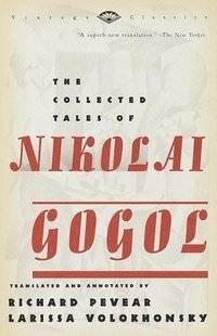 Собрание рассказов Николая Гоголя | The Collected Tales of Nikolai Gogol
