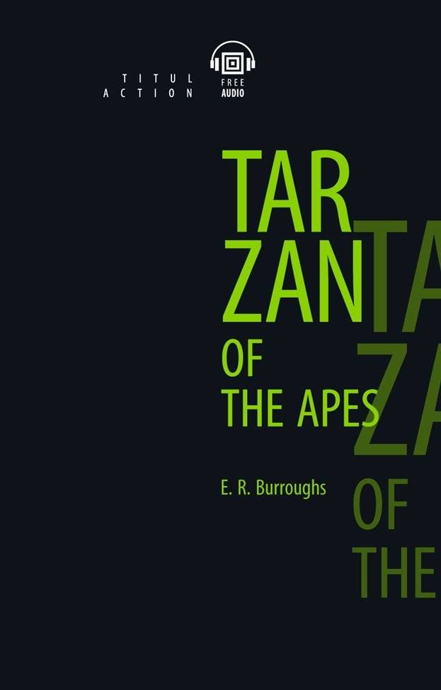 Тарзан из племени обезьян | Tarzan of the Apes