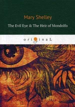 The Evil Eye & The Heir of Mondolfo | The Evil Eye & The Heir of Mondolfo