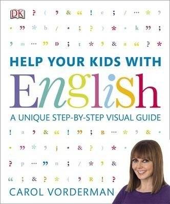 Help Your Kids with English: Unique Step-by-Step Visual Guide | Help Your Kids with English: A Unique Visual Guide