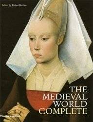 Средневековый мир: полное издание | The Medieval World: A Complete Overview