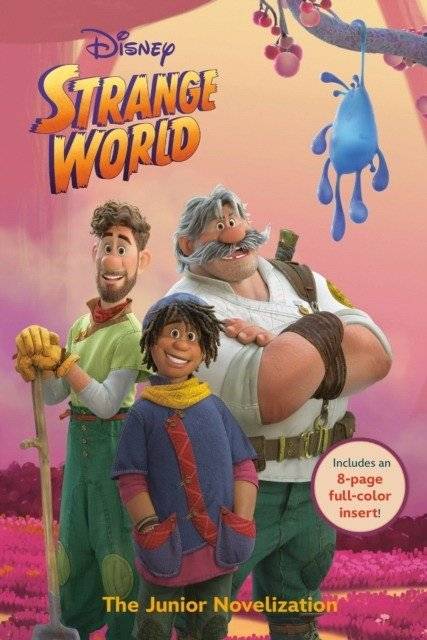 Disney "Странный мир": Юная новеллизация | Disney Strange World: The Junior Novelization