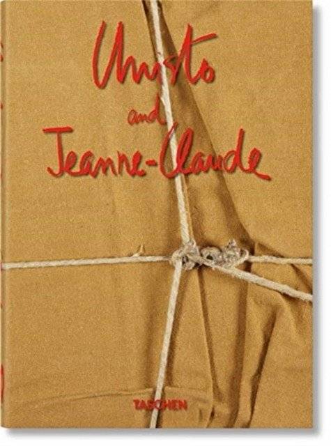 Christo and Jeanne-Claude. 40th Anniversary Edition | Christo and Jeanne-Claude: 40th Anniversary Edition