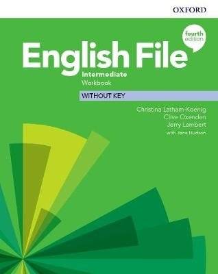 English File. Intermediate. Workbook Without Key | English File: Intermediate Workbook Without Key