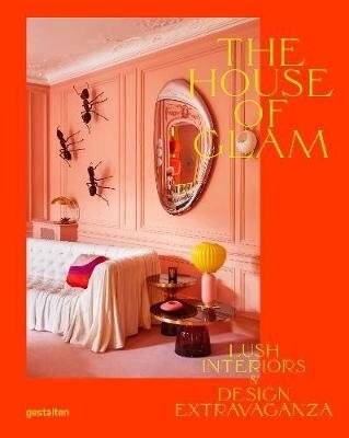 The House of Glam. Lush Interiors and Design Extravaganza | The House of Glam: Lush Interiors and Design Extravaganza