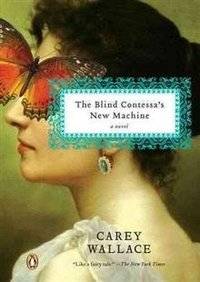 The Blind Contessa's New Machine | The Blind Contessa's New Machine