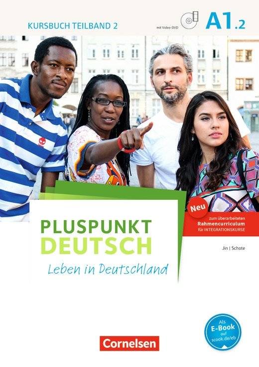 Pluspunkt Deutsch. Leben in Deutschland A1.2. Kursbuch (+ DVD) | Pluspunkt Deutsch. Living in Germany A1.2. Coursebook (+ DVD)