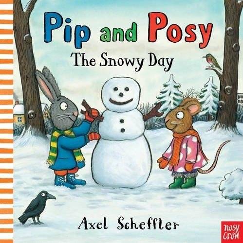 Pip and Posy. The Snowy Day. Board book | Pip and Posy: The Snowy Day
