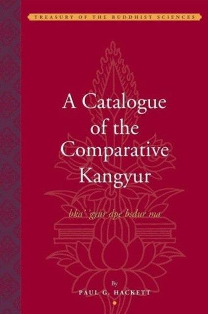 Каталог сравнительного Кангьюра (bka' 'gyur Dpe Bsdur M | Catalogue of the Comparative Kangyur