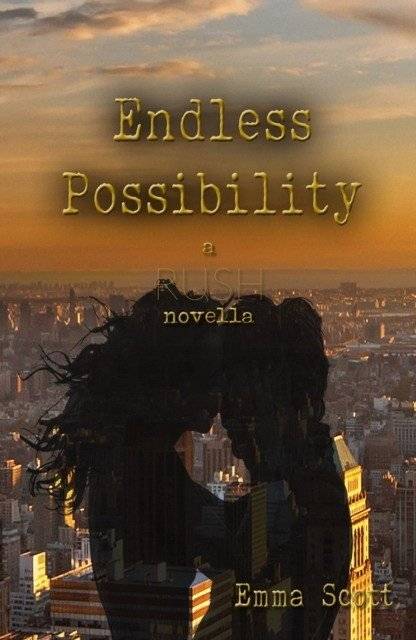 Endless Possibility: A Rush Novella | Endless Possibility: A Rush Novella
