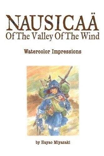 Nausicaa of the Valley of the Wind. Watercolor Impressions | Nausicaa of the Valley of the Wind: Watercolor Impressions