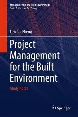 Project Management for the Built Environment | Project Management for the Built Environment