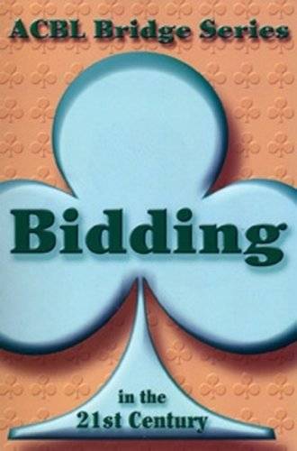 Bidding in the 21st Century | Bidding in the 21st Century