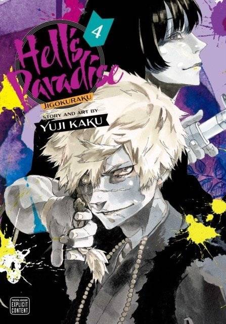 Адский Рай: Дзигокураку, Том 4 | Hell's Paradise: Jigokuraku, Vol. 4