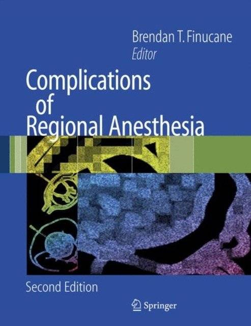 Осложнения регионарной анестезии | Complications of Regional Anesthesia