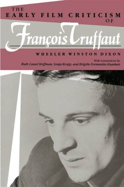 Ранние кинорецензии Франсуа Трюффо | The Early Film Criticism of François Truffaut
