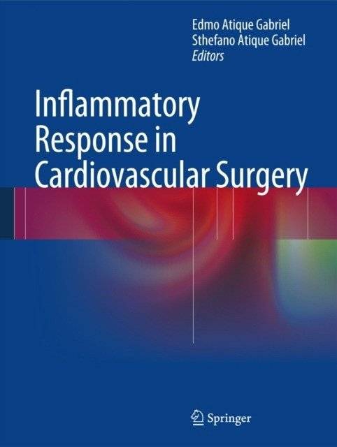 Воспалительный ответ в сердечно-сосудистой хирургии | Inflammatory Response in Cardiovascular Surgery