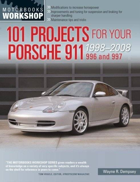 Unknown Title | 101 Projects for Your Porsche 911 996 and 997 (1998-2008)