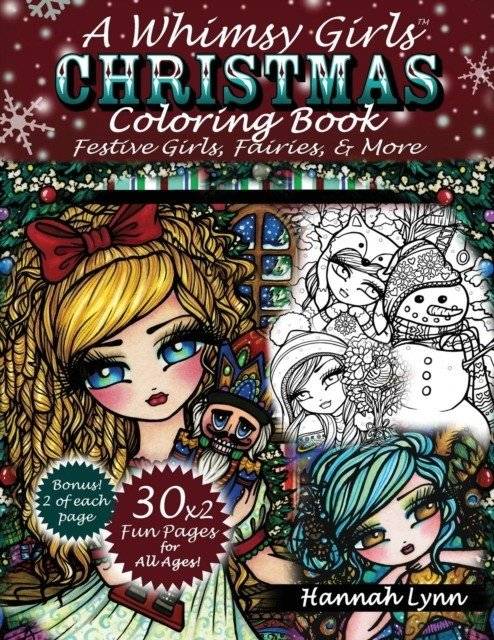 A Whimsy Girls Christmas Coloring Book: Festive Girls, Fairies, & More | Whimsy Girls Christmas Coloring Book: Festive Girls, Fairies, & More