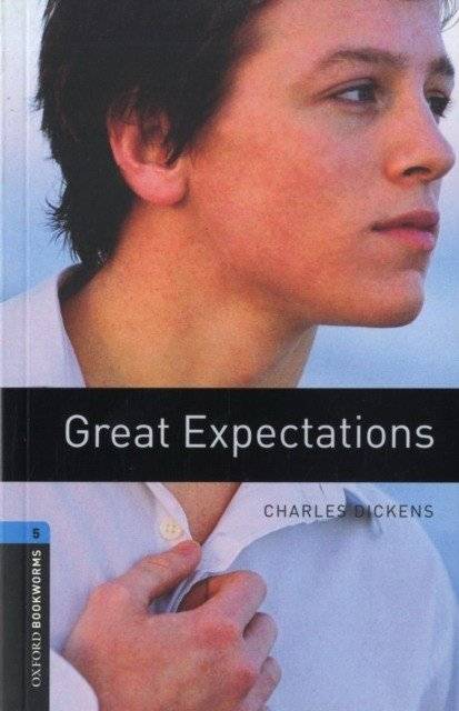 Oxford Bookworms Library: Stage 5: Great Expectations | Oxford Bookworms Library: Stage 5 – Great Expectations